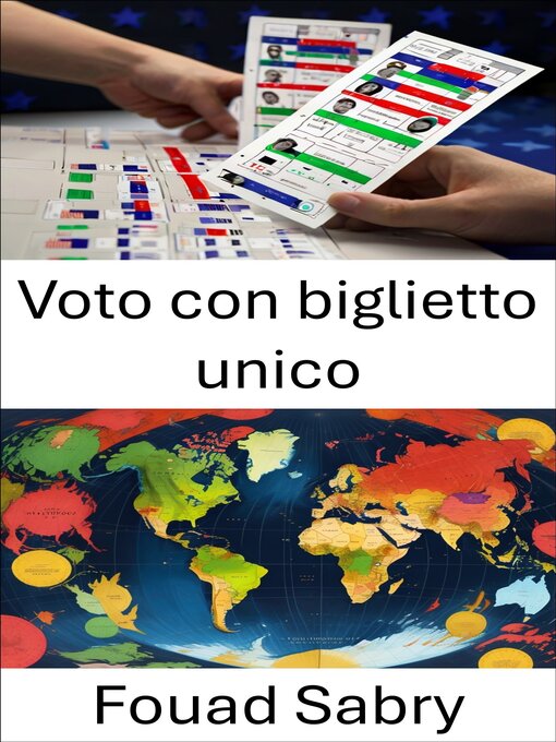 Title details for Voto con biglietto unico by Fouad Sabry - Available